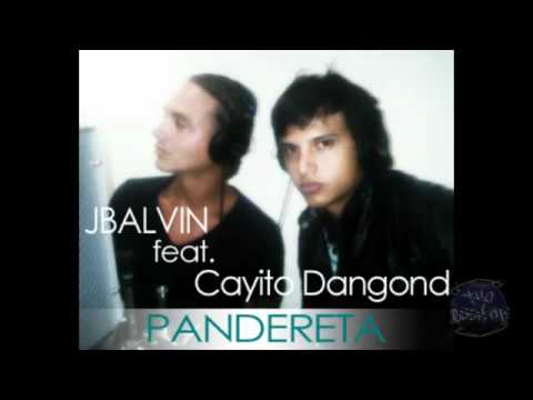 La Pandereta Ft Cayito Dangond - J Balvin