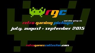 Retrogaming pickups and other goings on July, August, September 2015