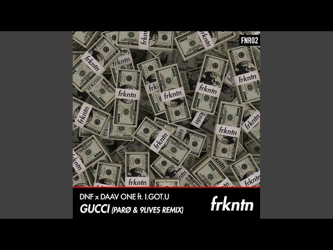 Gucci (PARØ & 9Lives Extended Remix)
