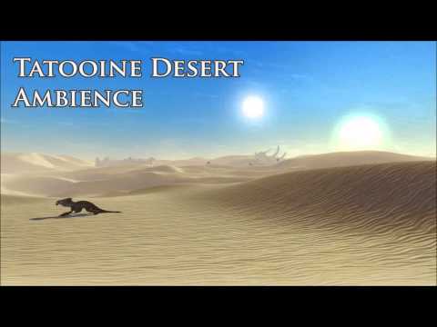 Star Wars - Tatooine Desert Background Ambience