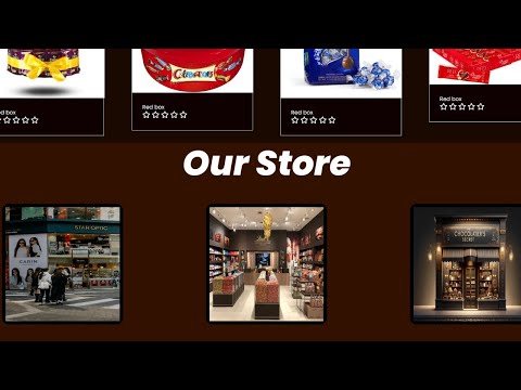 Chocolate Shop Website Design Create using in html ,CSS ,and Bootstrap our store part #9