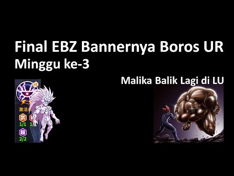 Final EBZ Minggu ke-3 Boros UR Banner | Alloy kembali ke Line Up