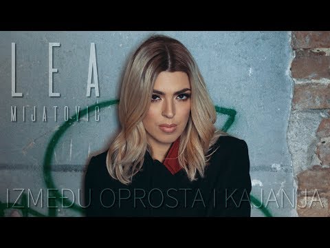 Lea Mijatović - Između oprosta i kajanja (Official video 2018)