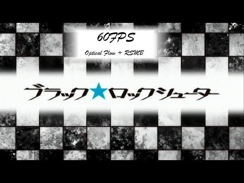 Black Rock Shooter op [60fps]