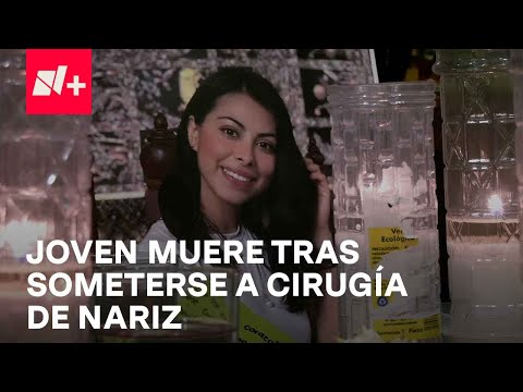 Muere joven por meningitis tras someterse a una cirugía de nariz - En Punto