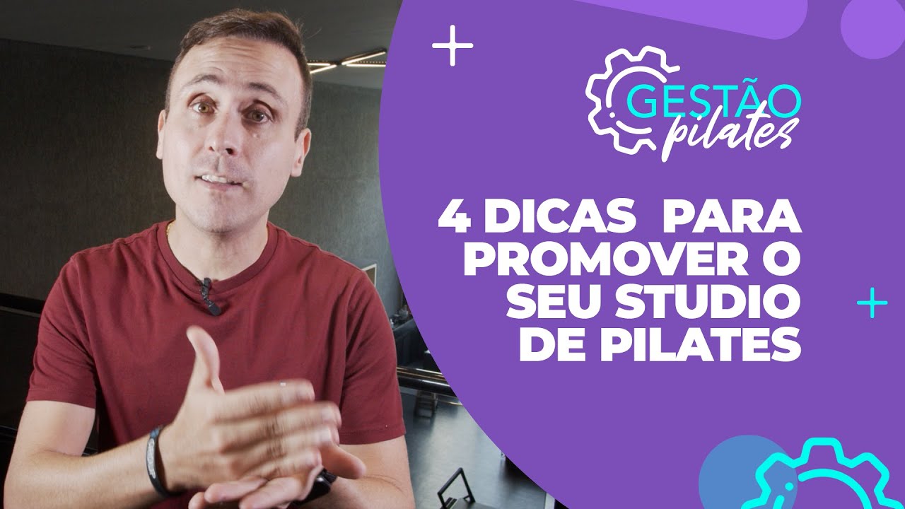 4 dicas fundamentais para promover o seu Studio de Pilates