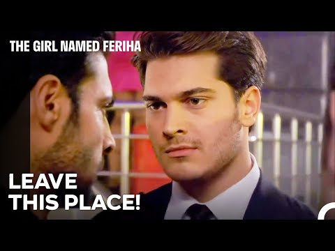 You Have No Place At This Party, Levent! - The Girl Named Feriha Episode 37