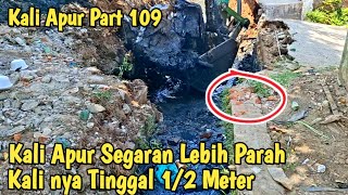 Download lagu Kali Apur Segaran Lebih Parah || Kali nya Tinggal 1/2 Meter || Normalisasi Kali mp3