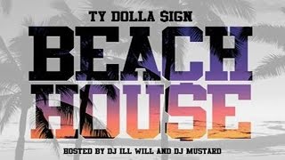 Ty Dolla $ign - Beach House (Full Mixtape)