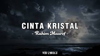 Cinta Kristal - Rahim Maarof (Video Lirik)