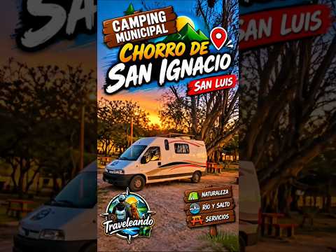 #lugaresdeacampe Camping Municipal Chorro de San Ignacio - San Luis