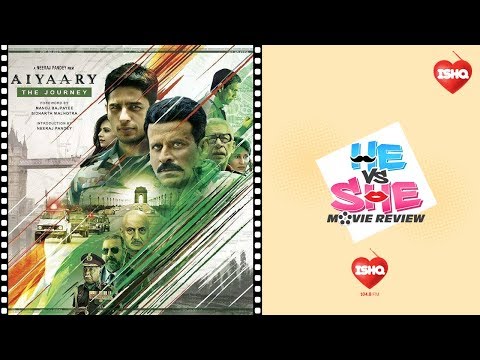 Movie Review of Aiyaary | Ft. Sidharth Malhotra | Manoj Bajpayee