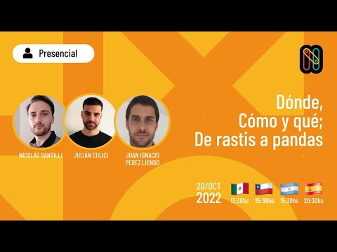 Dónde, cómo y qué: de rastis a pandas - Nicolás Santilli, Julián Culici y Juan Ignacio Pérez Liendo