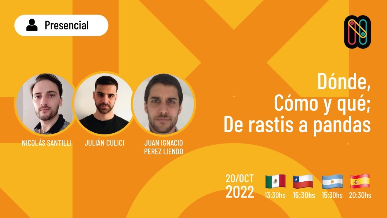 Dónde, cómo y qué: de rastis a pandas - Nicolás Santilli, Julián Culici y Juan Ignacio Pérez Liendo