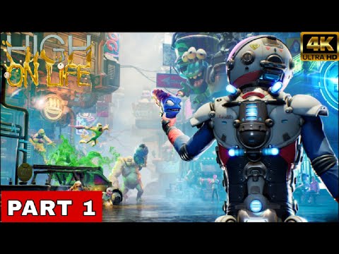 HIGH ON LIFE Gameplay Walkthrough Part 1 [4K 60FPS PC] - No Commentary - FULL GAME