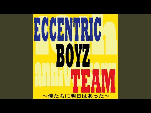 ECCENTRIC BOYZ TEAM