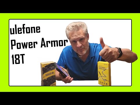 ulefone Power Armor 18T Review Unboxing Demonstration - The Ultimate Rugged Smartphone Experience!