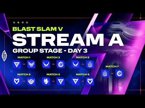 BLAST Slam V, Group Stage, Day 3: Stream A - Dota 2 LIVE