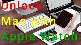 Unlock Mac with Apple Watch on MacOS Sonoma
