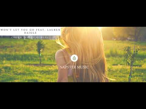 Won't Let You Go feat  Lauren  Daigle Adam Wiles Remix