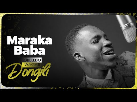 Maraka Baba | Okeledo Wagati - Dongili (Vidéo 2023)