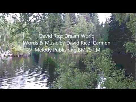 David Rice Dream World