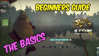 Atom Fishing 2 - Beginners Guide - The Basics