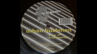 Urban Bushman - War Off (Techno 1996)
