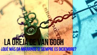 La Oreja De Van Gogh - Diciembre