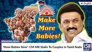 'Have Babies Now': CM MK Stalin To Couples in Tamil Nadu