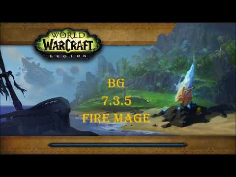 Sanndylee - WoW Legion 7.3.5 PVP BG Fire Mage