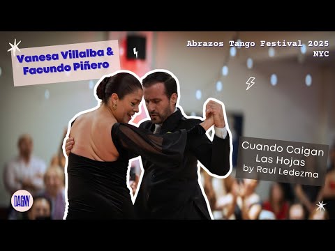 Vanesa Villalba & Facundo Piñero tango to “Cuando Caigan Las Hojas” Abrazos Tango Festival 2025, NYC