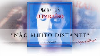 Madredeus - Não Muito Distante [Remastered/Enhanced]