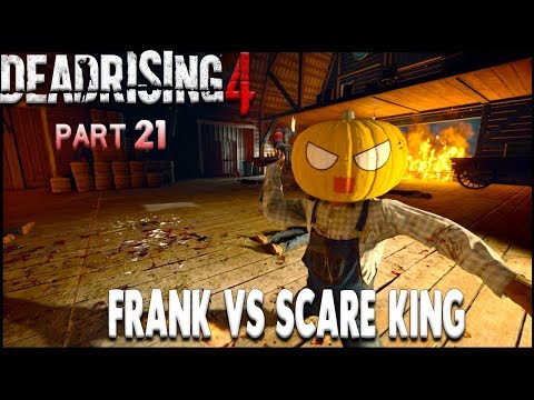 Scare King Boss Dead Rising 4 Let's Play Part 21