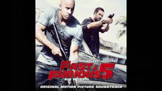 Fast and Furious 5 "Rio Heist" Soundtrack 05 