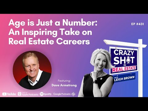 Age is Just a Number: An Inspiring Take on Real Estate Careers