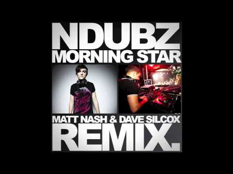 N-DUBZ - MORNING STAR (MATT NASH & DAVE SILCOX REMIX)