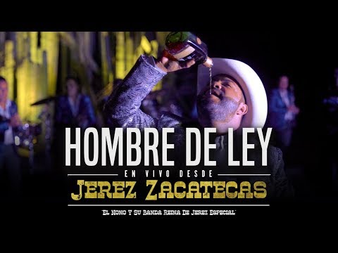 Hombre De Ley (En Vivo) - El Nono Y Su Banda Reina De Jerez