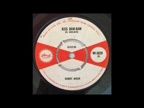 BOBBY AITKEN - KISS BAM BAM
