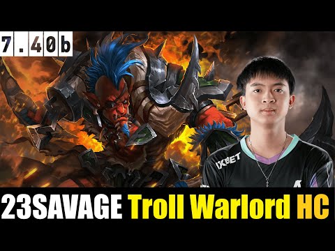 🤯23savage [Troll Warlord] CARRY 7.40b - DOTA 2 HIGHEST MMR MATCH#dota2  #dota2gameplay  #23savage