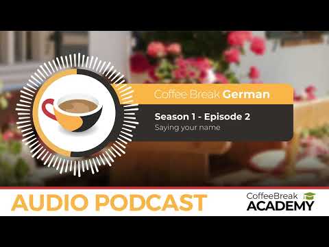 “How are you?” in German | Coffee Break German Podcast S1E02