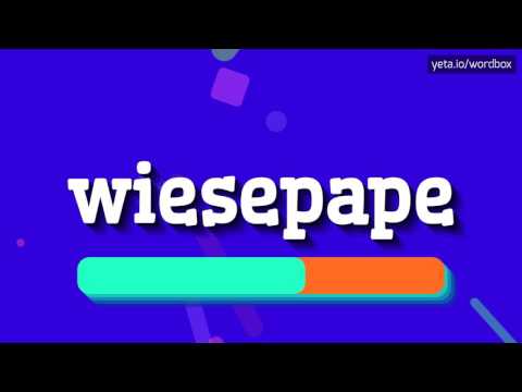 WIESEPAPE - HOW TO PRONOUNCE IT!?