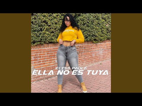 Ella No Es Tuya