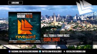 Mell Tierra & Tommy Rocks - Sure Shot (Original Mix) - OUT NOW