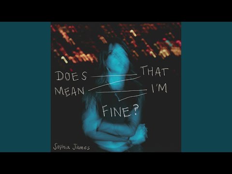 Video thumbnail for Does That Mean I’m Fine?