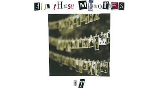 All These Memories