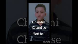 Download lagu Chandni Chand Se Hoti Hai sitaron se nahin Mohabbat ek Se Hoti hajaron se nahin #trending #sorts mp3