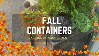 Planting Fall Containers | Exciting Announcement!!! | EverCrest