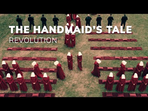 The Handmaid's Tale - Revolution