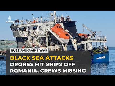 Seven missing after drones set chemical tankers ablaze in Romanian Black Sea waters